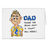 Dad, Thanks for Being Such a great roll model! Greeting Card