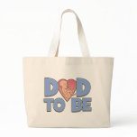 Dad to Be Maternity bags