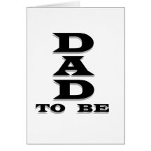 Dad to Be Tshirts and Gifts Cards