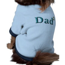 Dad to the Second Power Father's Day Gifts Pet Tshirt