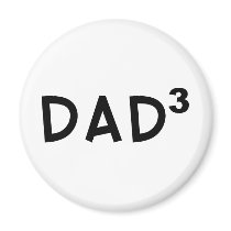 Dad x 3 magnet