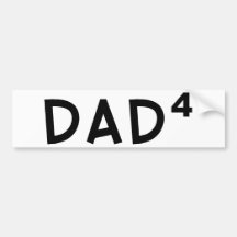 Dad x 4 bumper stickers