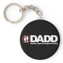 DADD Daddies Against Daughters Dating Keychain