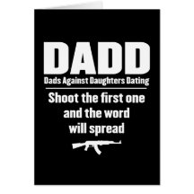 dadd - dads against daughters dating funny card