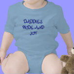 DADDIES PRIDE AND JOY t-shirts