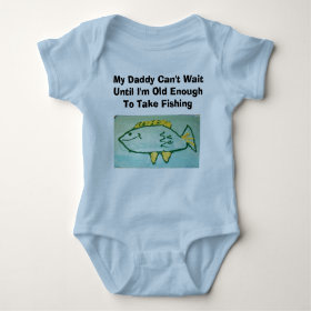 Daddy Can't Wait---Fishing T-shirt