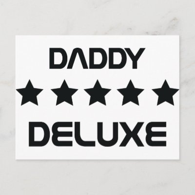 daddy deluxe