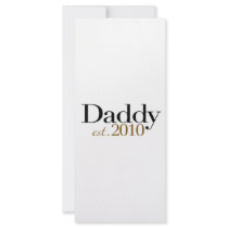 Daddy Est 2010 Custom Rack Cards