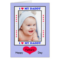 Daddy Fathers Day Card - I Heart My Daddy Photo