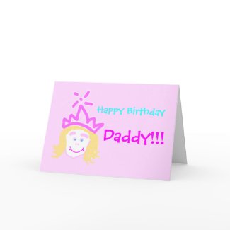 Daddy from Princess birthday card & verse card