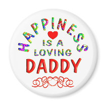 Daddy Happiness magnets by TLArnold5 Daddy Happiness magnets