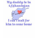 Daddy in Afghanistan t-shirts