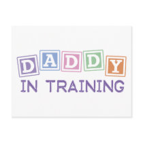 Daddy In Training Postcard