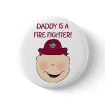 Daddy is a Fire Fighter buttons by toddlersplace Daddy is a Fire Fighter buttons