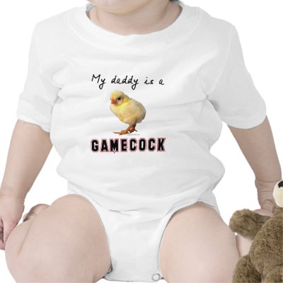 gamecocks. Daddy is a gamecock t shirts