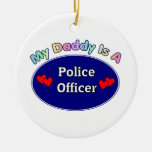 Daddy Is A Police Officer Christmas Ornament