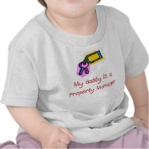 Daddy is a Property Manager baby t-shirt