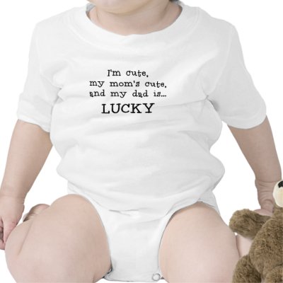 Daddy is Lucky Bodysuit T Shirts by funkymonkeydesigns