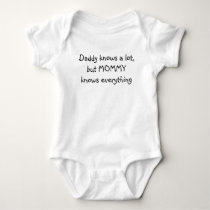 Daddy knows a lot, but MOMMY knows everything t-shirts