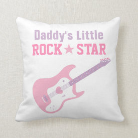 Daddy Little Rock Star Guitar Girls Room Decor Throw Pillow