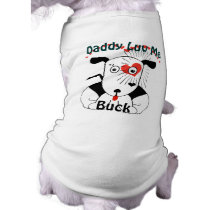 Daddy Luv Me Your Dog's Name T Shirt pet clothing by samack Daddy Luv Me Your Dog's Name T Shirt pet clothing