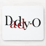 Daddy-O Mouse Mats