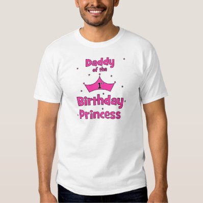 Daddy of the 1st Birthday Princess! T-shirt