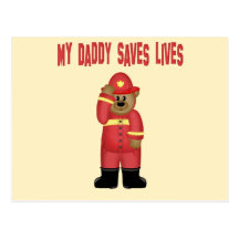 Daddy Saves Lives Firefighter Post Card