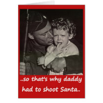 Daddy Shot Santa cards