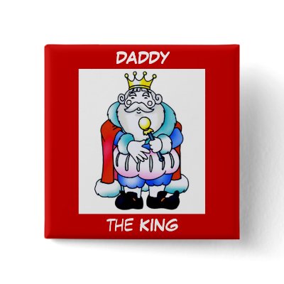 DADDY the KING Button by elenaind