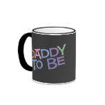 Daddy to Be mugs