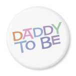 Daddy to Be magnets