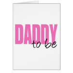 Daddy To Be (Pink Block Font) Card