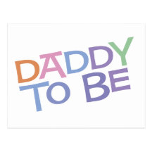 Daddy to Be Post Card