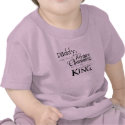 Daddy You Will Always Be My King T-Shirt