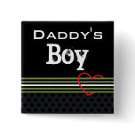Daddy's Boy Pin buttons