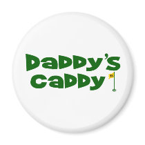 Daddy's Caddy 2 Refrigerator Magnet