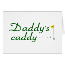 Daddy's Caddy 3 Greeting Card