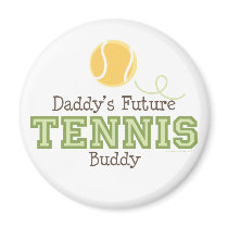 Daddy's Future Tennis Buddy Magnet