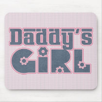 Daddy's Girl mousepads