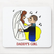 Daddy's Girl mousepads