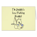 Daddy's Ice Fishing Buddy tshirts and Gifts Greeting Card