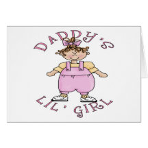 Daddy's Lil Girl Greeting Cards