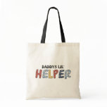 Daddy's Lil' Helper Tote Bags