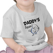 Daddy's Lil Squirt t-shirts