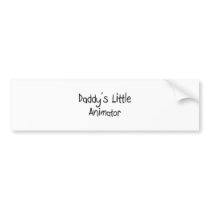 Daddy's Little Animator Bumper Stickers
