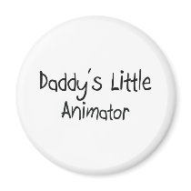 Daddy's Little Animator Refrigerator Magnets