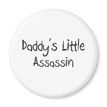 Daddy's Little Assassin magnets by professions Daddy's Little Assassin magnets