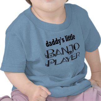 Daddy's Little Banjo Player Baby T-shirt shirt