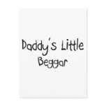 Daddy's Little Beggar Post Card